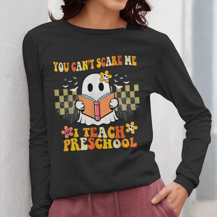 You Can't Scare Me I Teach Preschool Ghost Halloween Teacher Women Long Sleeve T-Shirt, funny design You Can't Scare Me I Teach Preschool Ghost Halloween Teacher Women Long Sleeve T-Shirt, funny design