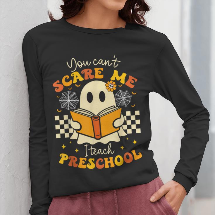 You Can't Scare Me I Teach Preschool Teacher Halloween Ghost Women Long Sleeve T-Shirt, funny design You Can't Scare Me I Teach Preschool Teacher Halloween Ghost Women Long Sleeve T-Shirt, funny design