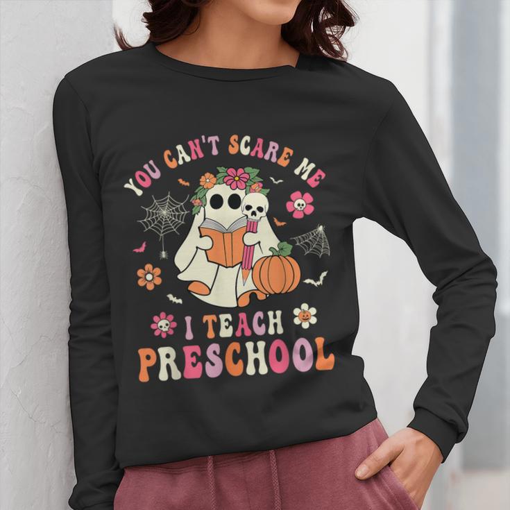 You Can't Scare Me I Teach Preschool Teacher Team Halloween Women Long Sleeve T-Shirt, funny design You Can't Scare Me I Teach Preschool Teacher Team Halloween Women Long Sleeve T-Shirt, funny design