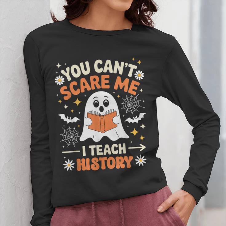 You Can't Scare Me I Teach History Retro Teacher Halloween Women Long Sleeve T-Shirt, History Teacher Gifts, funny design You Can't Scare Me I Teach History Retro Teacher Halloween Women Long Sleeve T-Shirt, History Teacher Gifts, funny design