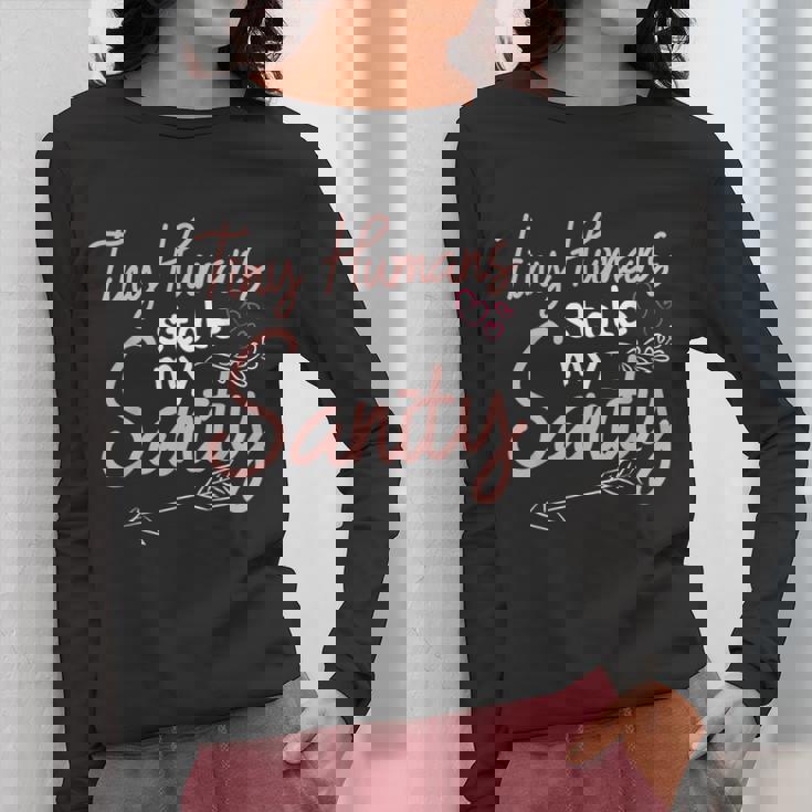 Childcare Provider Daycare Teacher Stole My Sanity Women Long Sleeve T-Shirt, funny design