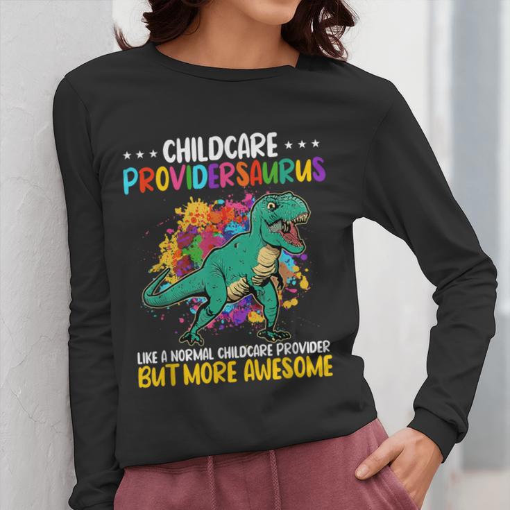 Childcare Providersaurus Daycare Teachers Women Long Sleeve T-Shirt, funny design Childcare Providersaurus Daycare Teachers Women Long Sleeve T-Shirt, funny design