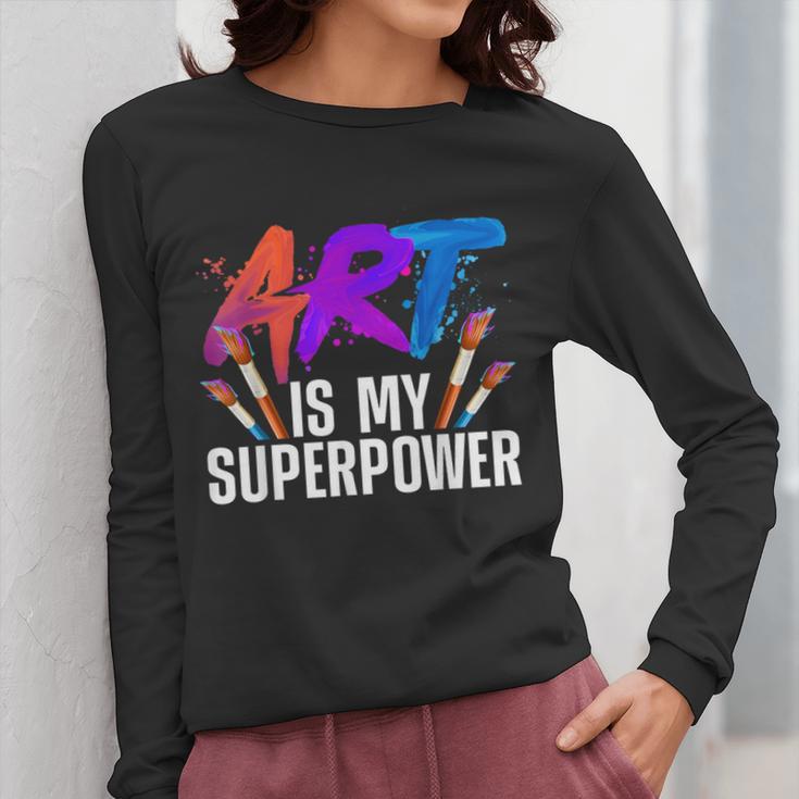 Cool Art For Men Women Art Teacher Artist Painter Superpower Women Long Sleeve T-Shirt, funny design