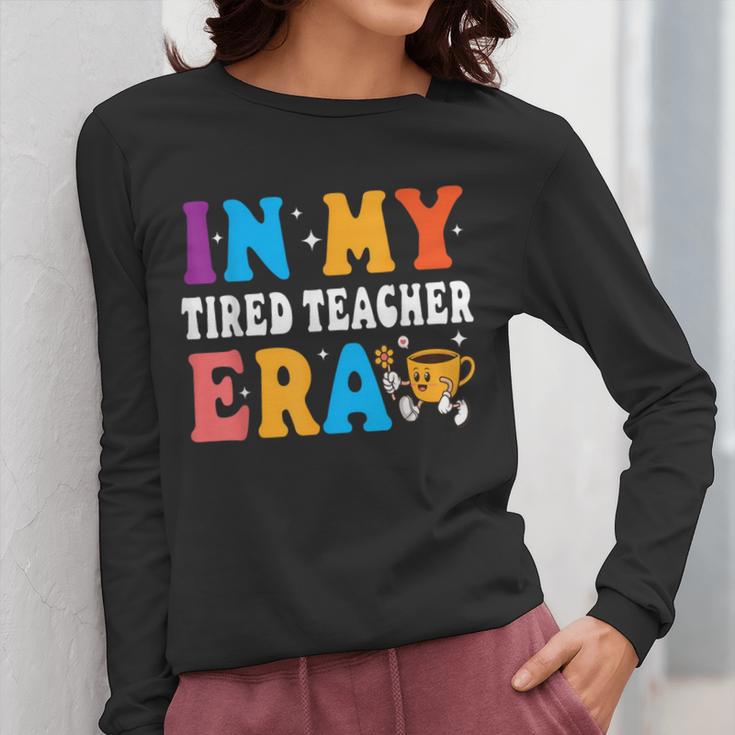 Cute Coffee Glass Face Happy Day In My Tired Teacher ERA For Men Women Women Long Sleeve T-Shirt, funny design