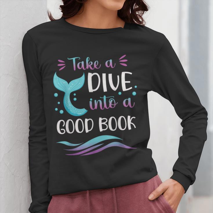 Cute Mermaid Librarian Teacher Dive Into A Good Book Reading Women Long Sleeve T-Shirt, funny design