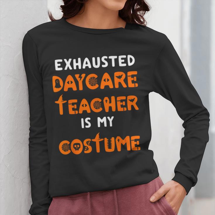 Daycare Teacher Halloween Costume Tired Day Care Shirt Women Long Sleeve T-Shirt, funny design Daycare Teacher Halloween Costume Tired Day Care Shirt Women Long Sleeve T-Shirt, funny design