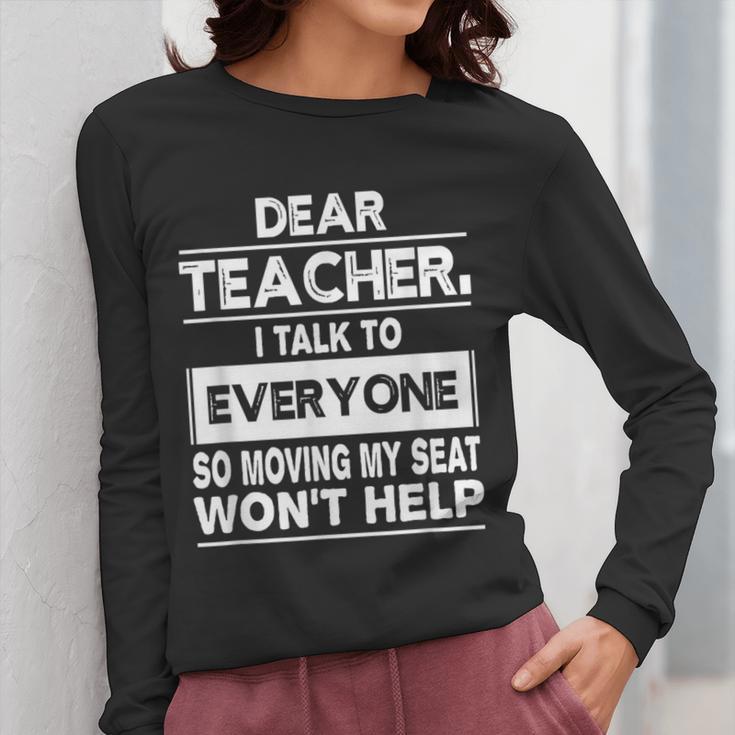 Dear Teacher i Talk To Everyone Funny Back To School Women Long Sleeve T-Shirt, funny design