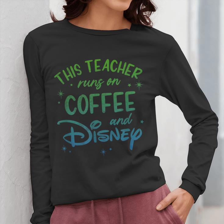 Disney This Teacher Runs On Coffee And Disney Gradient Logo Women Long Sleeve T-Shirt, funny design Disney This Teacher Runs On Coffee And Disney Gradient Logo Women Long Sleeve T-Shirt, funny design