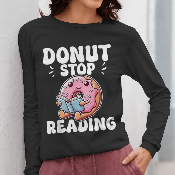Donut Stop Reading Kawaii Teacher Preschool Kindergarten Women Long Sleeve T-Shirt, funny design Donut Stop Reading Kawaii Teacher Preschool Kindergarten Women Long Sleeve T-Shirt, funny design