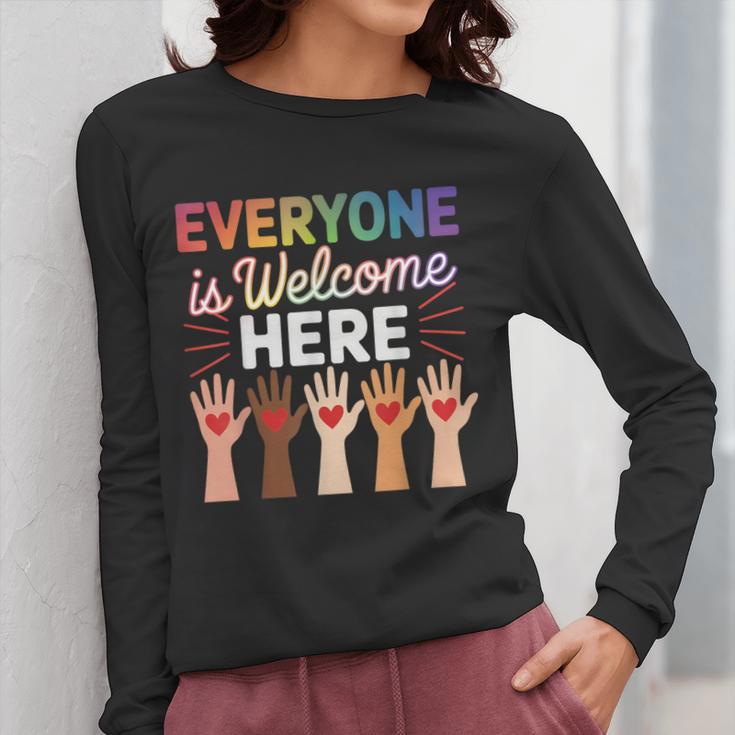 Everyone Is Welcome Here Shirt Teacher Women Long Sleeve T-Shirt, funny design