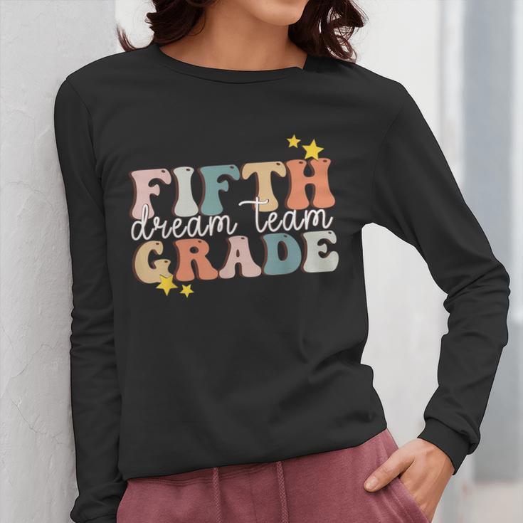 Fifth Grade Dream Team First Day Of 5th Grade Teachers Women Long Sleeve T-Shirt, First Grade Teacher Gifts, funny design Fifth Grade Dream Team First Day Of 5th Grade Teachers Women Long Sleeve T-Shirt, First Grade Teacher Gifts, funny design