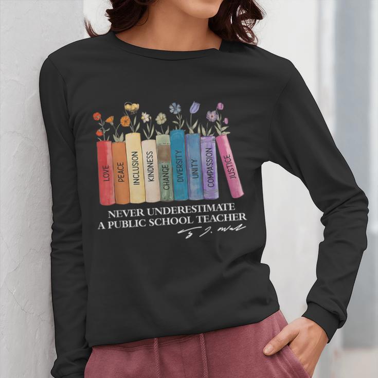 Floral Books Never Underestimate A Public School Teacher Women Long Sleeve T-Shirt, funny design Floral Books Never Underestimate A Public School Teacher Women Long Sleeve T-Shirt, funny design
