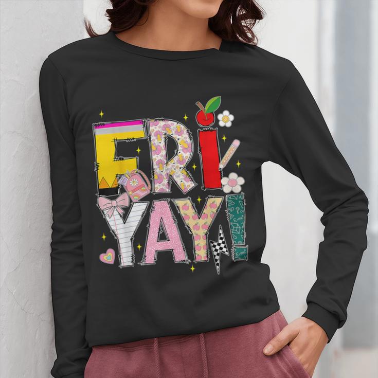 Fri-Yay Happy Friday Lovers Teacher Weekend Women Women Long Sleeve T-Shirt, funny design Fri-Yay Happy Friday Lovers Teacher Weekend Women Women Long Sleeve T-Shirt, funny design