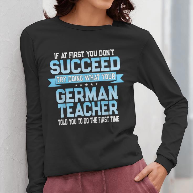Fun German Teacher Appreciation Language Class Saying Women Long Sleeve T-Shirt, German Teacher Gifts, funny design