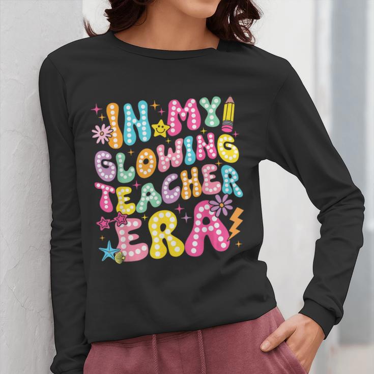 In My Glowing Teacher Era Teaching Back To School Women Long Sleeve T-Shirt, funny design In My Glowing Teacher Era Teaching Back To School Women Long Sleeve T-Shirt, funny design