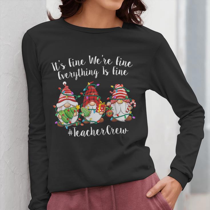 Gnome It's Fine I'm Fine Everything Is Fine Teacher Xmas Women Long Sleeve T-Shirt, funny design Gnome It's Fine I'm Fine Everything Is Fine Teacher Xmas Women Long Sleeve T-Shirt, funny design