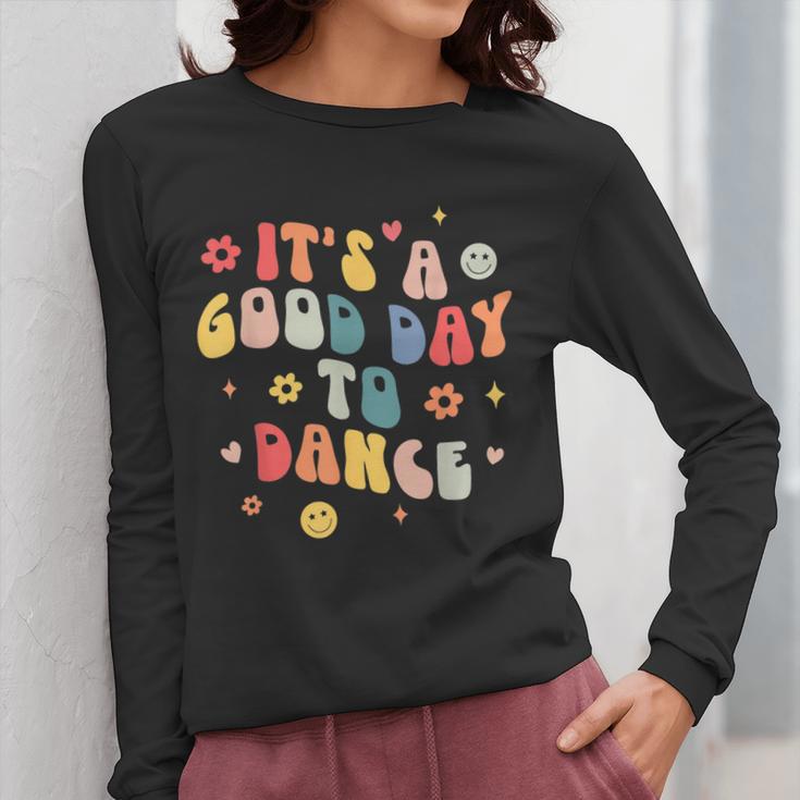 Groovy Its A Good Day To Dance Dance Teacher Women Long Sleeve T-Shirt, Groovy Teacher Gifts, funny design Groovy Its A Good Day To Dance Dance Teacher Women Long Sleeve T-Shirt, Groovy Teacher Gifts, funny design