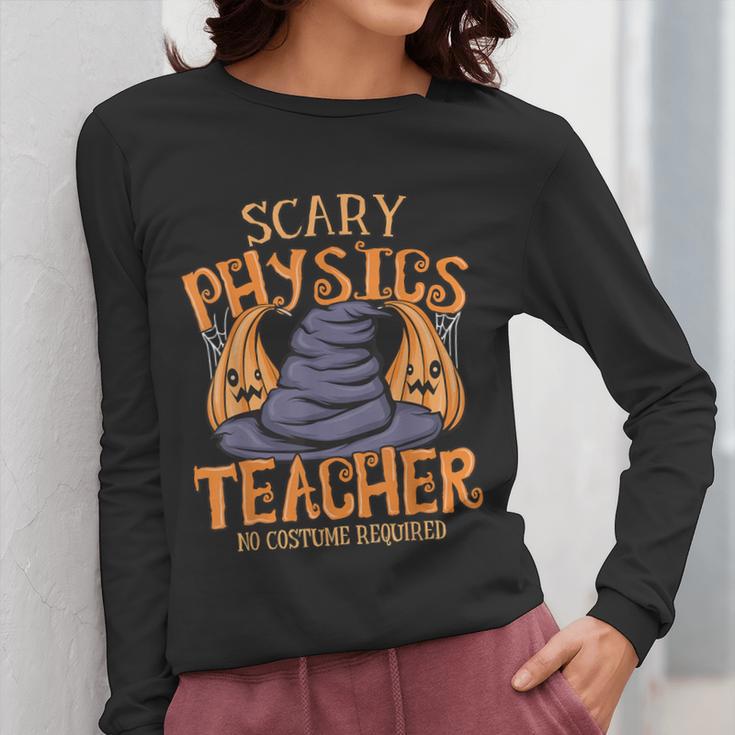 Halloween Scary Physics Teacher No Costume Required Women Women Long Sleeve T-Shirt, funny design
