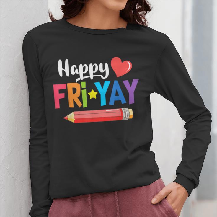 Happy Fri-Yay Friday Lovers Fun Teacher Life Weekend Women Long Sleeve T-Shirt, funny design Happy Fri-Yay Friday Lovers Fun Teacher Life Weekend Women Long Sleeve T-Shirt, funny design