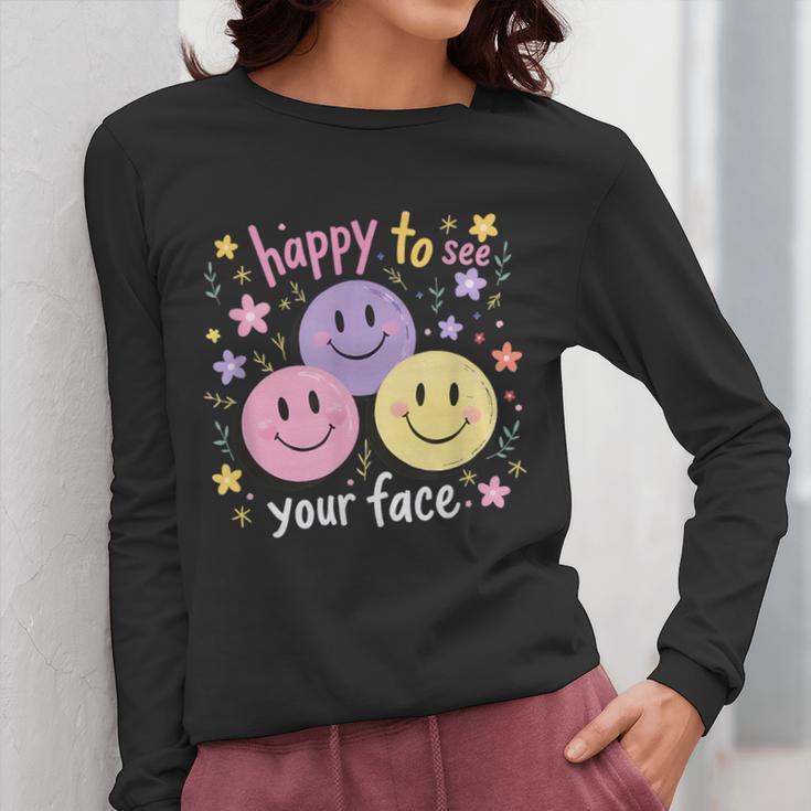 Happy To See Your Face Smile Face Teacher Back To School Women Long Sleeve T-Shirt, funny design Happy To See Your Face Smile Face Teacher Back To School Women Long Sleeve T-Shirt, funny design