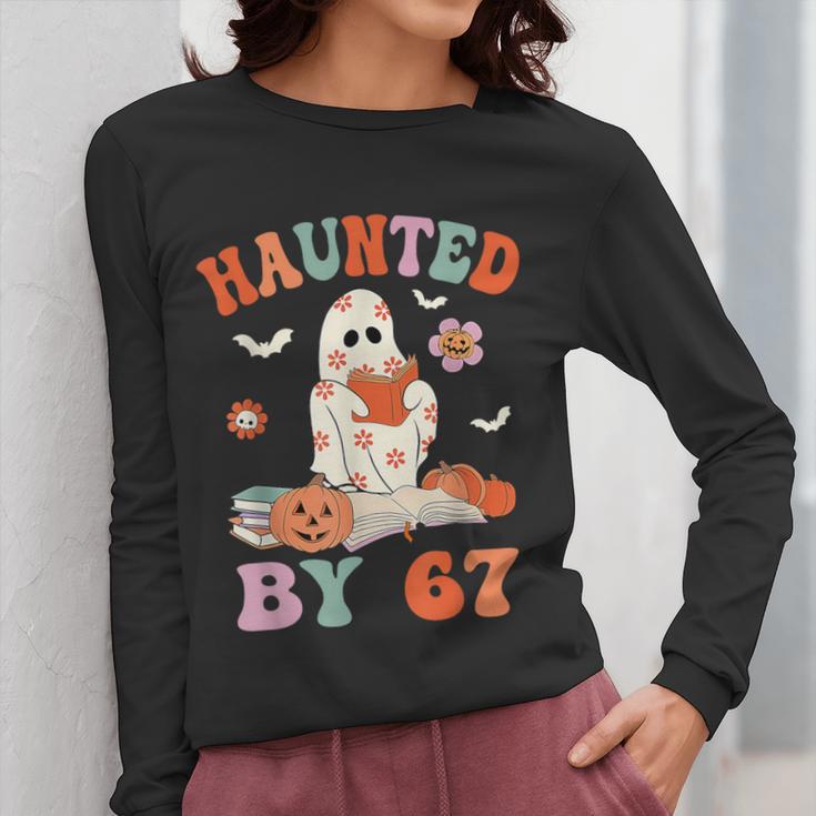 Haunted By 67 Boo Ghost Teacher 6 7 Halloween Costume Women Long Sleeve T-Shirt, funny design Haunted By 67 Boo Ghost Teacher 6 7 Halloween Costume Women Long Sleeve T-Shirt, funny design