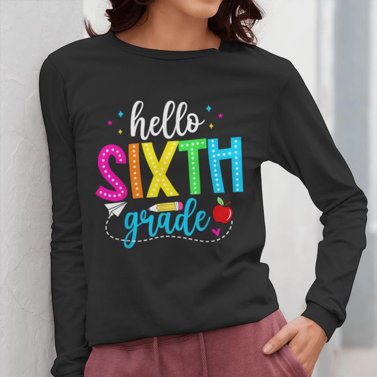 Hello Sixth Grade Cute Back To School 6th Grade Teacher Kids Women Long Sleeve T-Shirt, funny design Hello Sixth Grade Cute Back To School 6th Grade Teacher Kids Women Long Sleeve T-Shirt, funny design