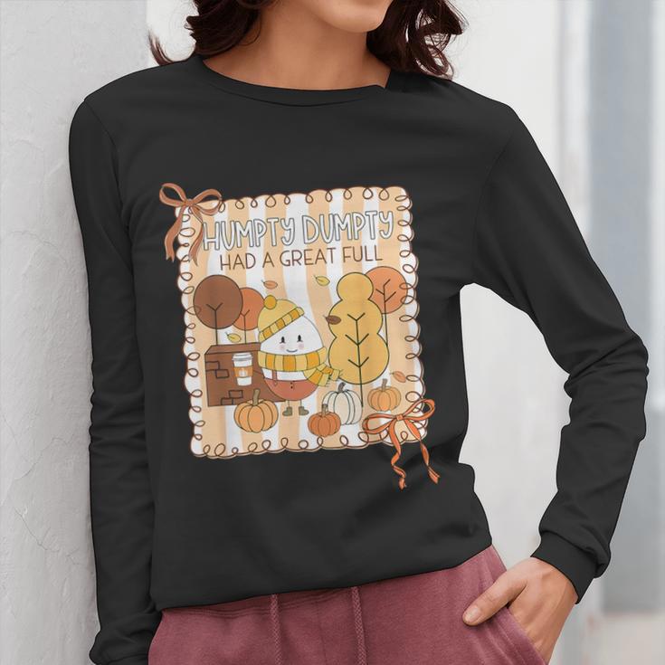 Humpty Dumpty Had A Great Fall Teacher Thanksgiving Autumn Women Long Sleeve T-Shirt, funny design