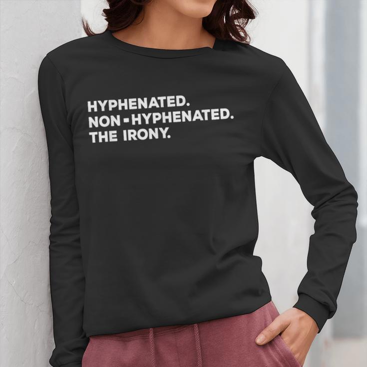 Hyphenated Irony Joke English Grammar Teachers Gag Women Long Sleeve T-Shirt, English Teacher Gifts, funny design Hyphenated Irony Joke English Grammar Teachers Gag Women Long Sleeve T-Shirt, English Teacher Gifts, funny design