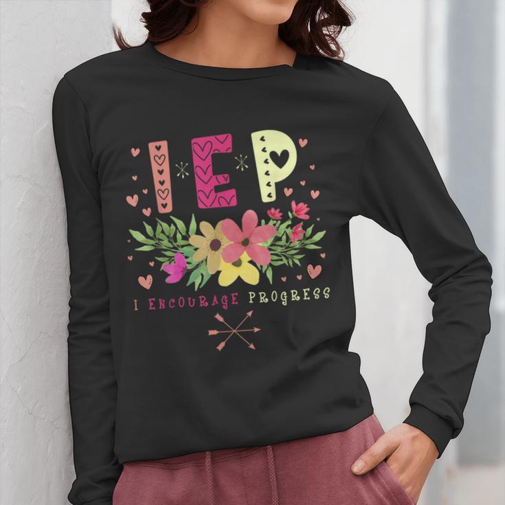 IEP I Encourage Progress Teacher Special Education Men Women Women Long Sleeve T-Shirt, funny design