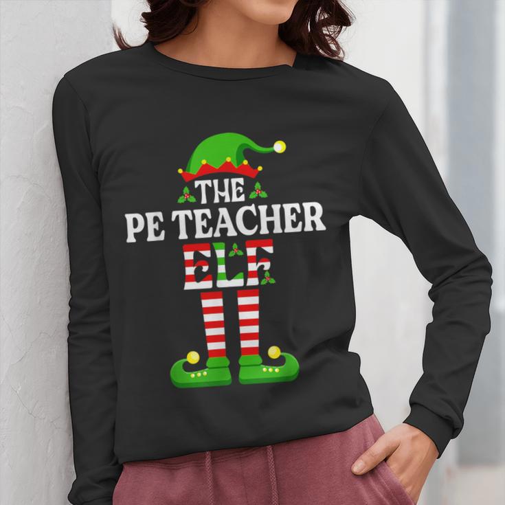 I'm The PE Teacher Elf Christmas Family Matching Women Long Sleeve T-Shirt, Pe Teacher Gifts, funny design I'm The PE Teacher Elf Christmas Family Matching Women Long Sleeve T-Shirt, Pe Teacher Gifts, funny design