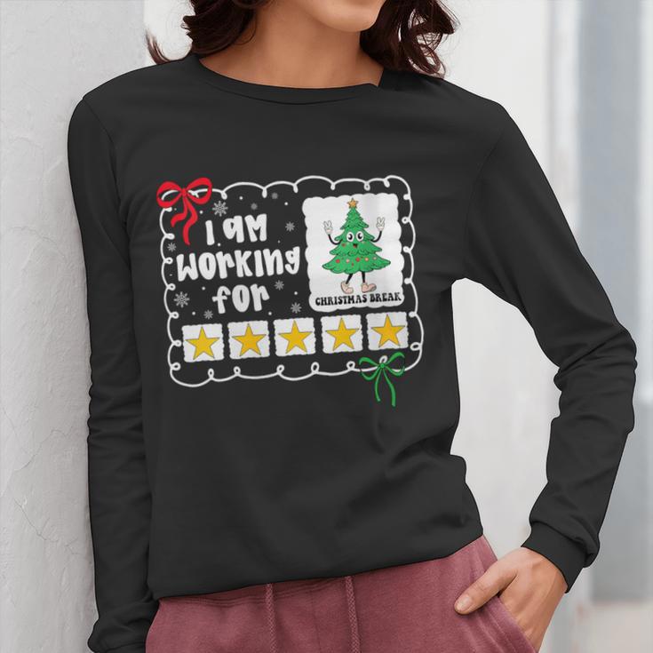 I'm Working For Christmas Break 5 Stars Christmas Teacher Women Long Sleeve T-Shirt, funny design I'm Working For Christmas Break 5 Stars Christmas Teacher Women Long Sleeve T-Shirt, funny design