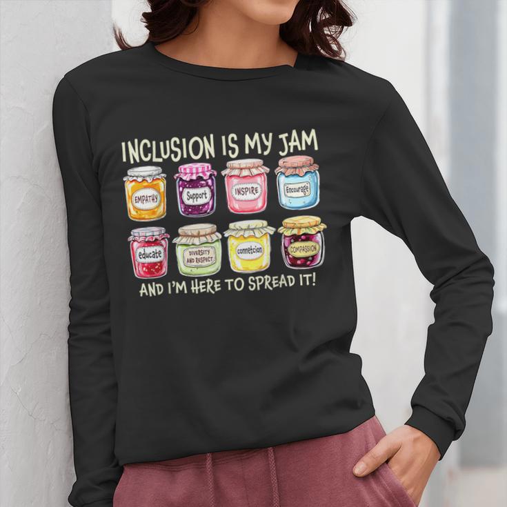 Inclusion Is My Jam And I'm Here To Spread It Sped Teacher Women Long Sleeve T-Shirt, funny design Inclusion Is My Jam And I'm Here To Spread It Sped Teacher Women Long Sleeve T-Shirt, funny design