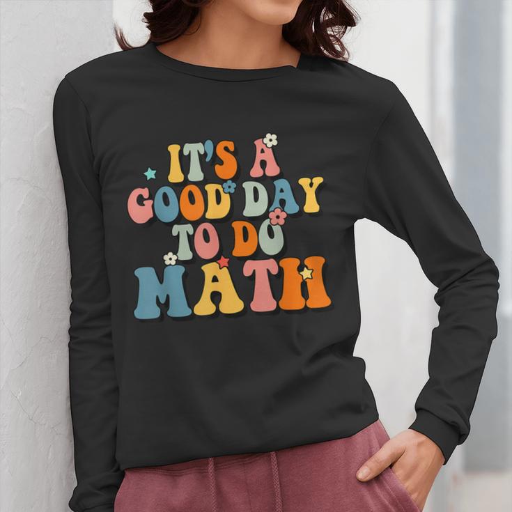 Its A Good Day To Do Math Retro Math Teacher Student Women Long Sleeve T-Shirt, funny design Its A Good Day To Do Math Retro Math Teacher Student Women Long Sleeve T-Shirt, funny design