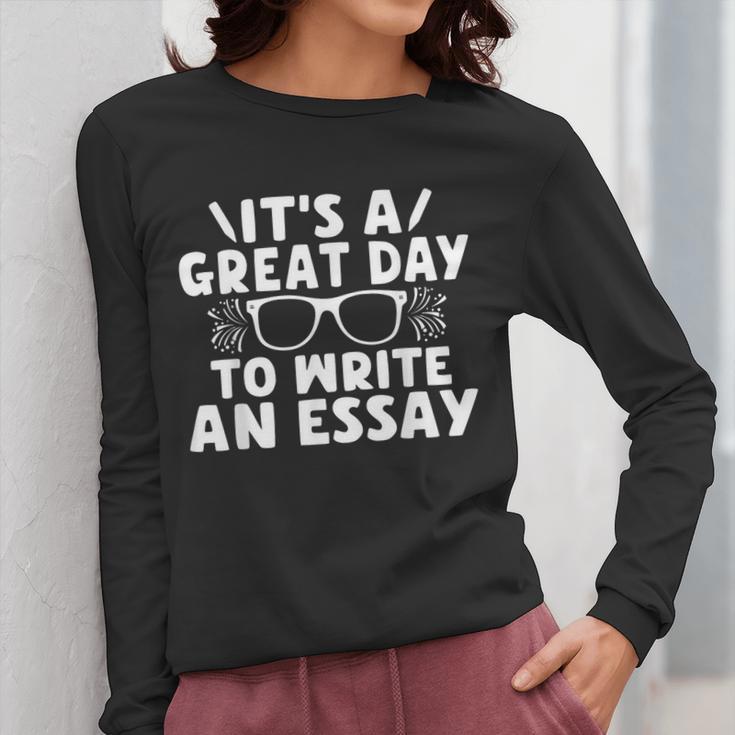 Its a Good Day To Write An Essay English Teacher Women Long Sleeve T-Shirt, English Teacher Gifts, funny design Its a Good Day To Write An Essay English Teacher Women Long Sleeve T-Shirt, English Teacher Gifts, funny design
