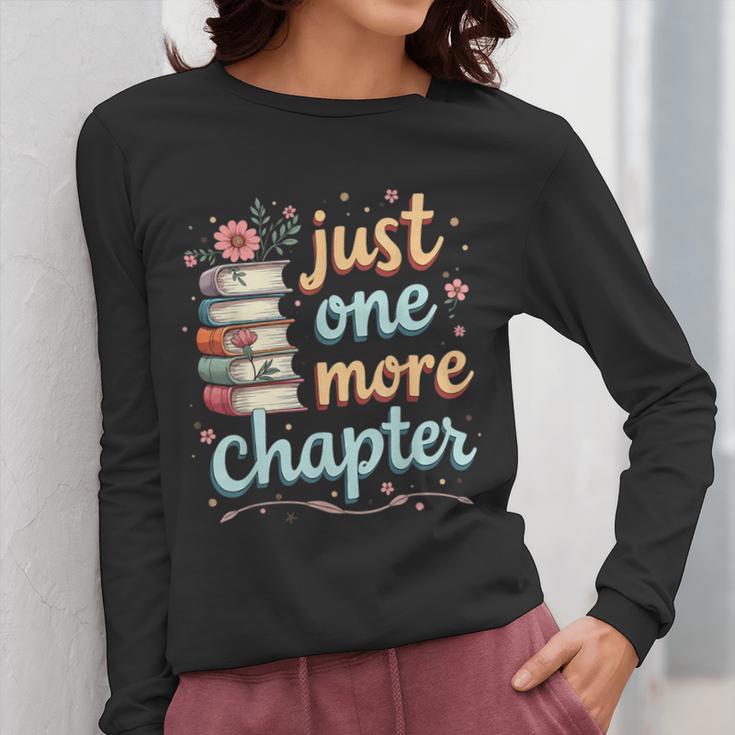 Just One More Chapter Book Reading Floral Teacher Book Lover Women Long Sleeve T-Shirt, funny design