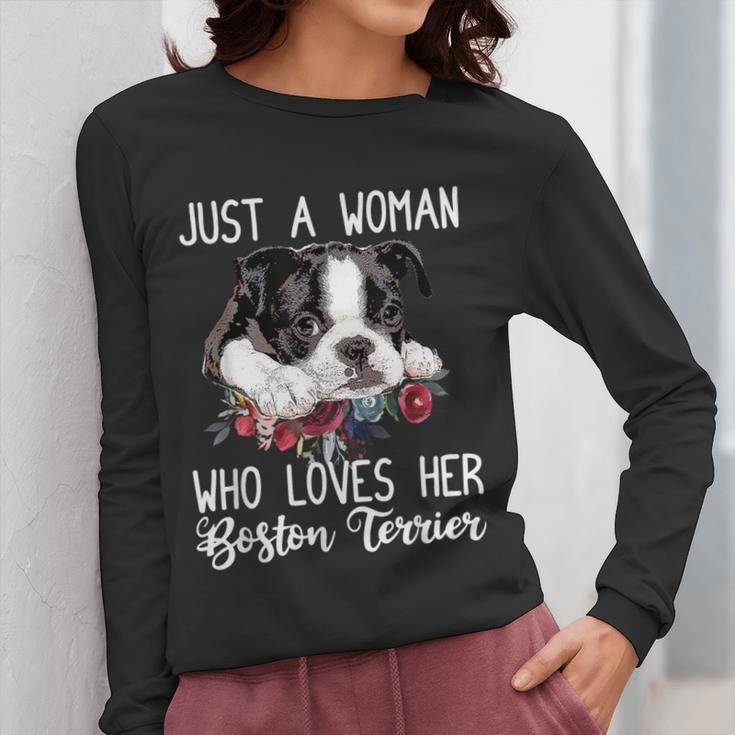 Just a Woman Who Loves Her Boston Terrier Cute Dog Mom Women Long Sleeve T-Shirt, Couple Gifts, Mom Gifts, Boston Terrier Mom Gifts, funny design