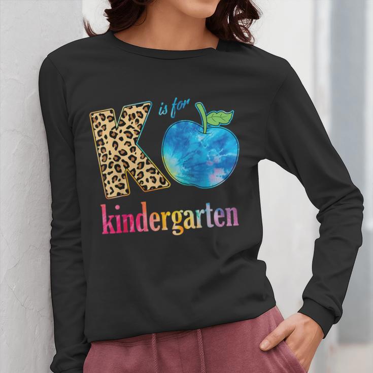 K Is For Kindergarten Teacher Tie Dye Back To School Kinder For Men Women Girls Kids Women Long Sleeve T-Shirt, funny design
