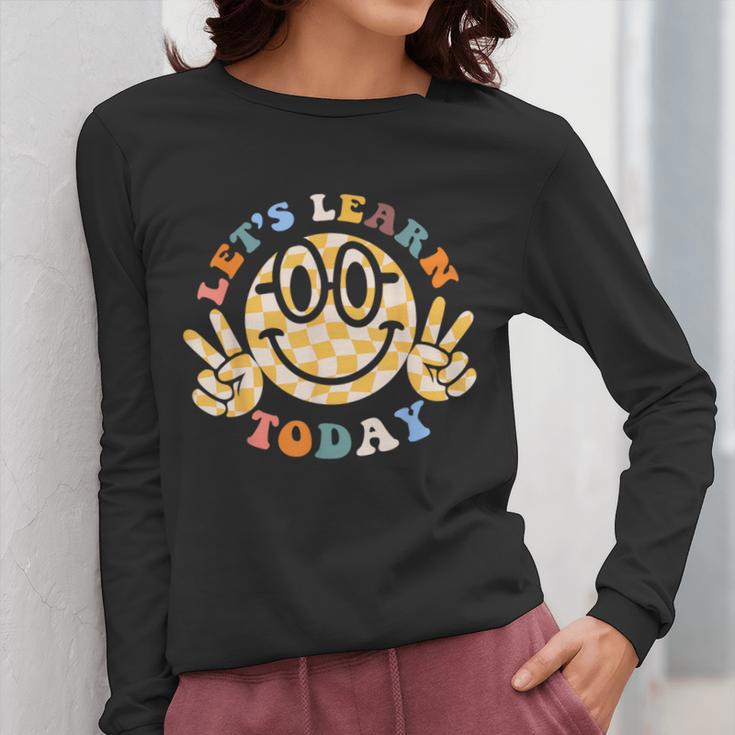 Let's Learn Today First Day Of School For Teacher Student Women Long Sleeve T-Shirt, funny design