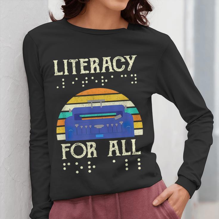 Literacy For All Visually Impaired Braille Teacher The Blind Women Long Sleeve T-Shirt, funny design Literacy For All Visually Impaired Braille Teacher The Blind Women Long Sleeve T-Shirt, funny design