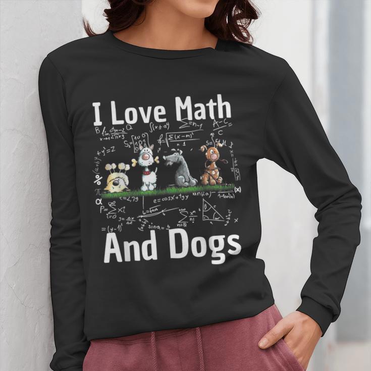 I Love Maths And Dogs Puppy Dog Lover Teacher Student Women Long Sleeve T-Shirt, funny design I Love Maths And Dogs Puppy Dog Lover Teacher Student Women Long Sleeve T-Shirt, funny design