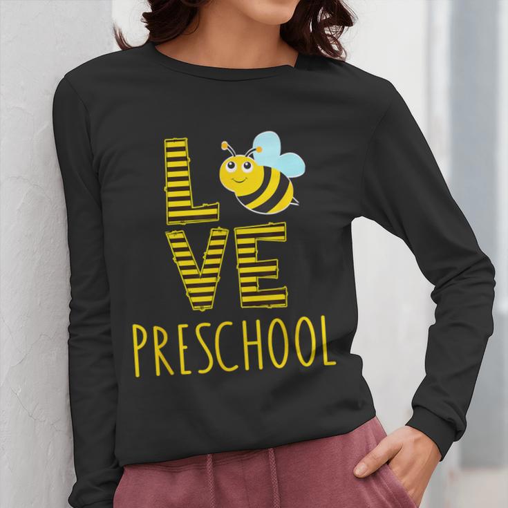 Love Preschool Back To School Yellow Bee Preschool Teacher For Men Women Girls Kids Women Long Sleeve T-Shirt, funny design