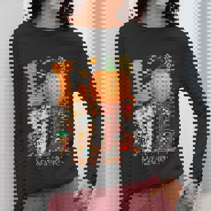 Love Preschool Teacher Turkey Thanksgiving Autumn Fall Women Long Sleeve T-Shirt, funny design