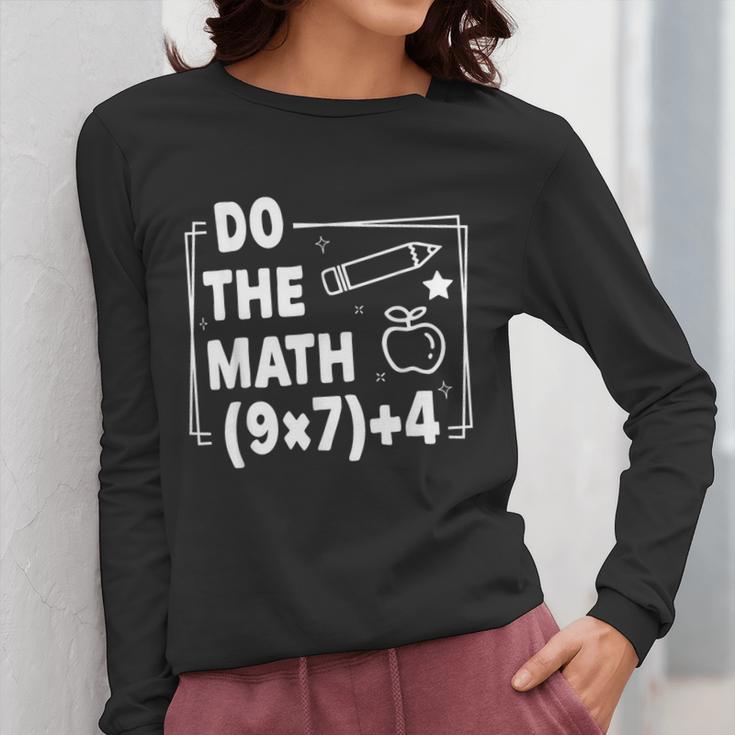 Do The Math 67 Meme PEMDAS Elementary Teacher Joke Women Long Sleeve T-Shirt, funny design Do The Math 67 Meme PEMDAS Elementary Teacher Joke Women Long Sleeve T-Shirt, funny design