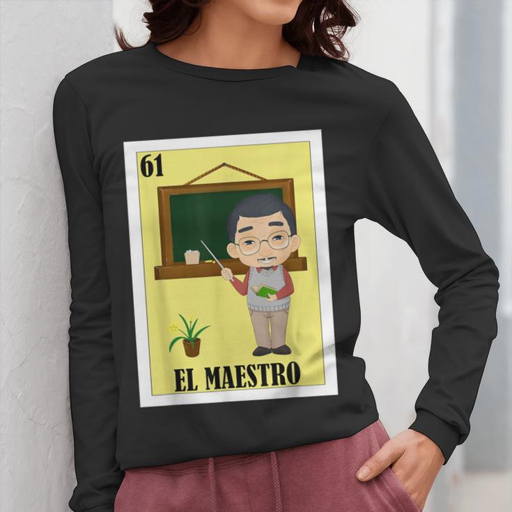 Mexican For Teachers El Maestro Women Long Sleeve T-Shirt, funny design Mexican For Teachers El Maestro Women Long Sleeve T-Shirt, funny design