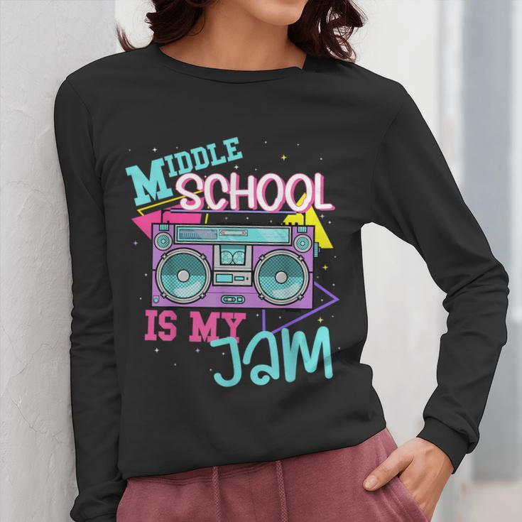 Middle School Is My Jam Cute Teacher Shirt 80's 90's Styl Women Long Sleeve T-Shirt, funny design Middle School Is My Jam Cute Teacher Shirt 80's 90's Styl Women Long Sleeve T-Shirt, funny design