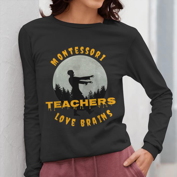 Montessori Teachers Love Brains Halloween Novelty Men Women Women Long Sleeve T-Shirt, funny design Montessori Teachers Love Brains Halloween Novelty Men Women Women Long Sleeve T-Shirt, funny design