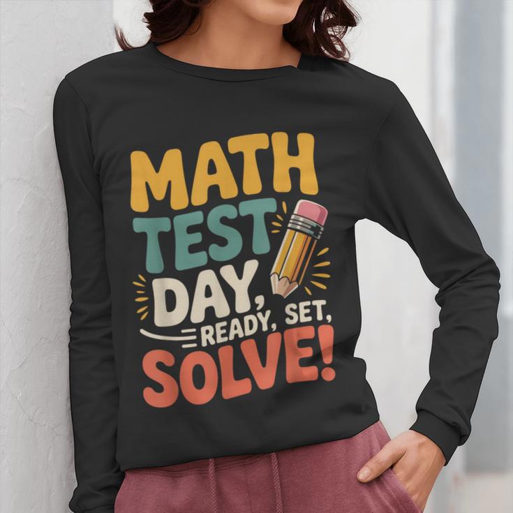 Motivational Math Test Day Shirt Testing Shirts For Teachers Women Long Sleeve T-Shirt, funny design Motivational Math Test Day Shirt Testing Shirts For Teachers Women Long Sleeve T-Shirt, funny design