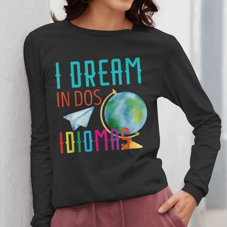 Multilingual Teacher In Dos Idiomas Linguist Language Women Long Sleeve T-Shirt, funny design