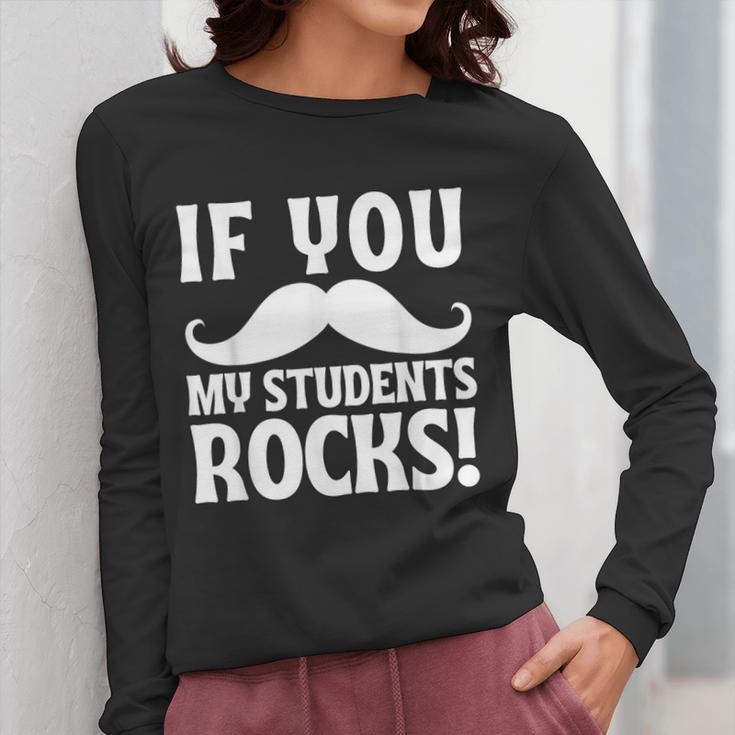 If You Mustache My Students Rock Teacher Mustache Women Long Sleeve T-Shirt, funny design If You Mustache My Students Rock Teacher Mustache Women Long Sleeve T-Shirt, funny design