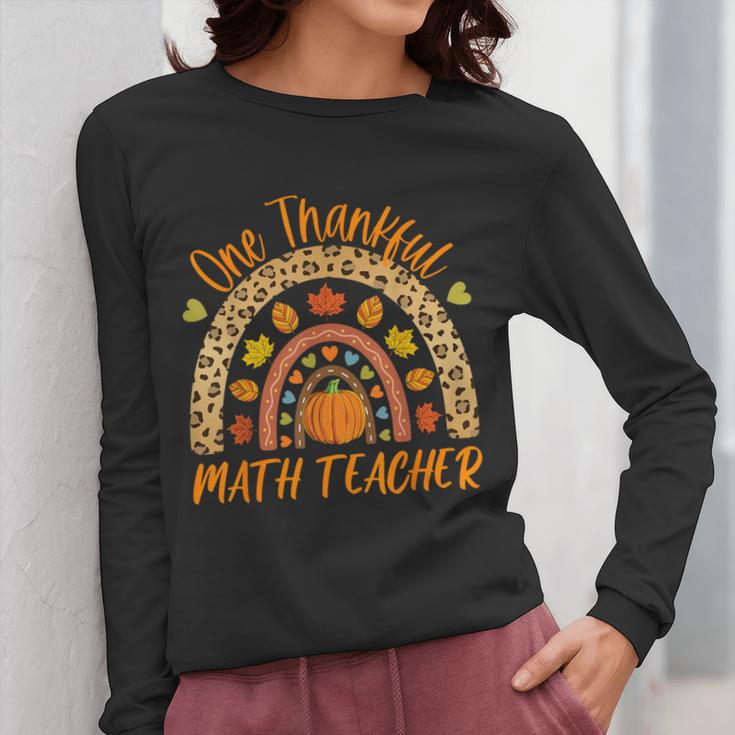 One Thankful Math Teacher Thanksgiving Autumn Fall Rainbow Women Long Sleeve T-Shirt, funny design One Thankful Math Teacher Thanksgiving Autumn Fall Rainbow Women Long Sleeve T-Shirt, funny design